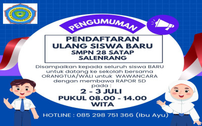 PENDAFTARAN ULANG CALON SISWA BARU SMPN 28 SATAP SALENRANG